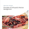 Principles of Orthopedic Infection Management2017