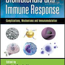 Biomaterials and Immune Response, 1st Edition2018