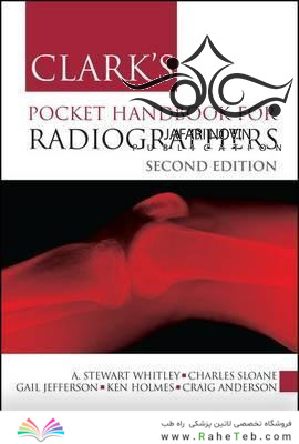 Clark’s Pocket Handbook for Radiographers, 2nd Edition2016