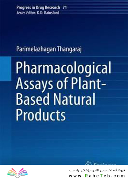 Pharmacological Assays of Plant-Based Natural Products2016