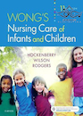 Wong’s Nursing Care of Infants and Children, 11th Edition 2019