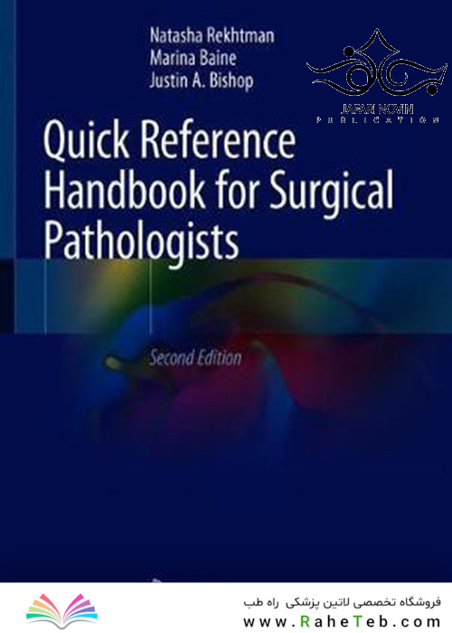 Quick Reference Handbook for Surgical Pathologists 2nd Edition 2019
