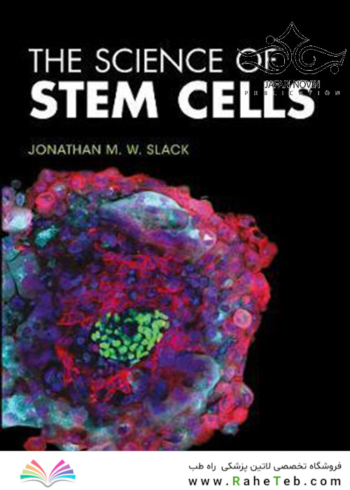 The Science of Stem Cells, 1st Edition2018