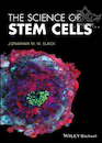 The Science of Stem Cells, 1st Edition2018