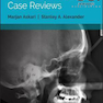 Atlas of Orthodontic Case Reviews, 1st Edition2017