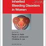 Inherited Bleeding Disorders in Women, 2nd Edition2019 اختلالات ارثی خونریزی در زنان