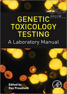 عکس Genetic Toxicology Testing: A Laboratory Manual2016 تست سم شناسی ژنتیکی: یک کتابچه راهنمای آزمایشگاهی