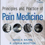 Principles and Practice of Pain Medicine, 3rd Edition 2017