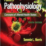 Porth’s Pathophysiology: Concepts of Altered Health States, 10edition2018