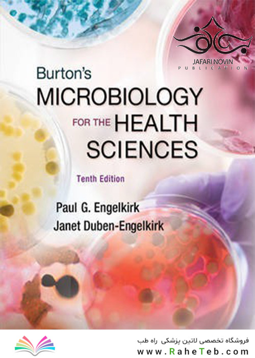 Burton’s Microbiology for the Health Sciences, 10th Edition2014 میکروبیولوژی برتون برای علوم بهداشت