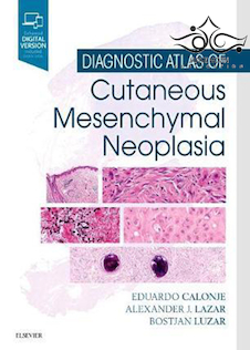 عکس Diagnostic Atlas of Cutaneous Mesenchymal Neoplasia2019 اطلس تشخیصی نئوپلازی مزانشیمی