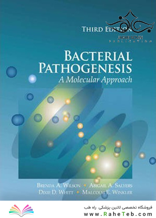 Bacterial Pathogenesis: a Molecular Approach 3rd Edition2010 پاتوژنز باکتریایی: یک رویکرد مولکولی