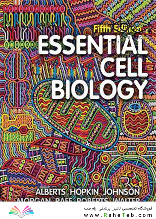 Essential Cell Biology, Fifth Edition2020