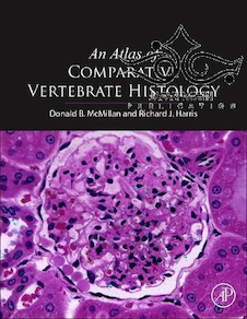 عکس An Atlas of Comparative Vertebrate Histology, 1st Edition2018 اطلسی از بافت شناسی مهره داران تطبیقی