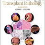 Diagnostic Pathology: Transplant Pathology, 2nd Edition 2018