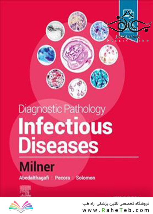 Diagnostic Pathology: Infectious Diseases, 2nd Edition2019 آسیب شناسی تشخیصی: بیماری های عفونی