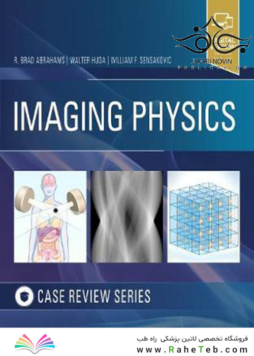 Imaging Physics Case Review, 1st Edition2019 بررسی موارد فیزیک تصویربرداری