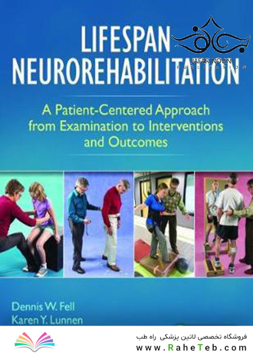 Lifespan Neurorehabilitation, 1st Edition2018 توانبخشی عصبی در طول عمر