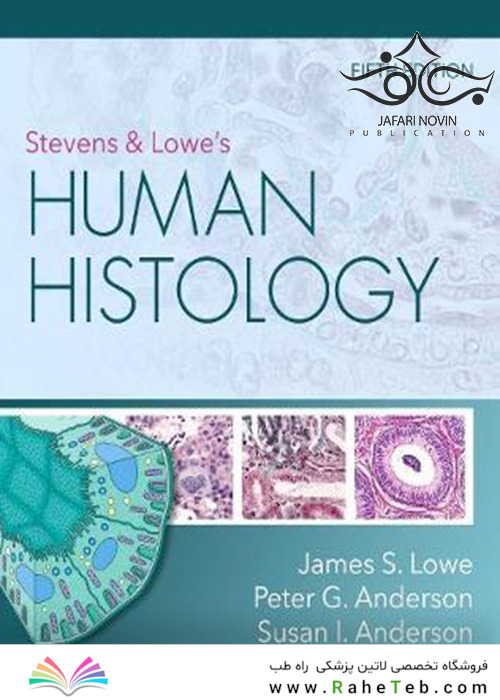 Stevens - Lowe’s Human Histology, 5th Edition2019 هیستولوژی انسانی استیونز و لوو