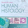 Stevens - Lowe’s Human Histology, 5th Edition2019 هیستولوژی انسانی استیونز و لوو