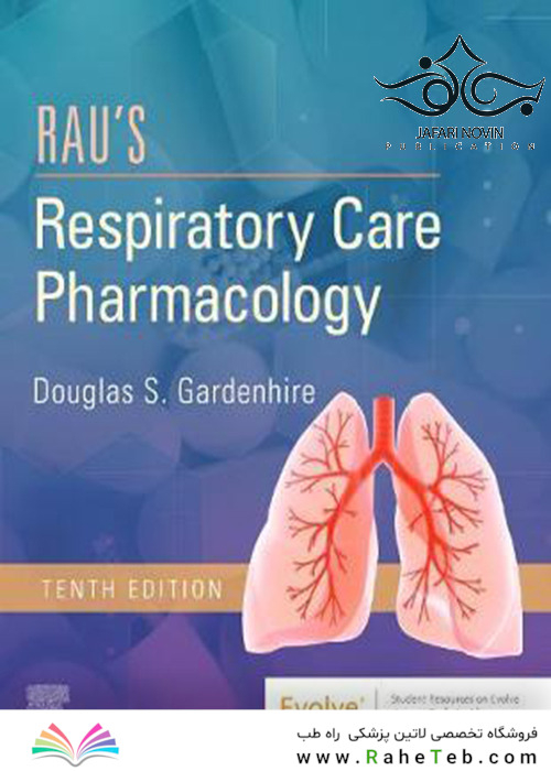 Rau’s Respiratory Care Pharmacology, 10th Edition2019
