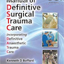Manual of Definitive Surgical Trauma Care, 5th Edition2020 راهنمای قطعی مراقبت از آسیب های جراحی