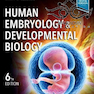 Human Embryology and Developmental Biology 6th Edition2019