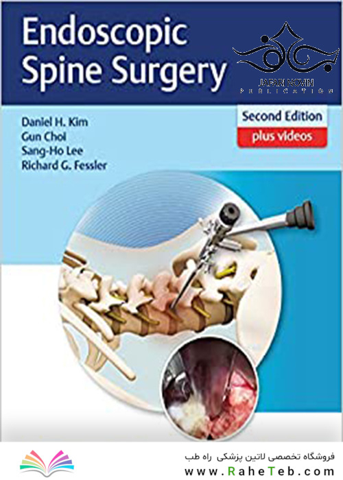 Endoscopic Spine Surgery, 2nd Edition2018 جراحی آندوسکوپی ستون فقرات