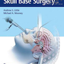 Controversies in Skull Base Surgery2019