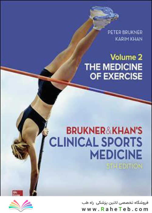 CLINICAL SPORTS MEDICINE: THE MEDICINE OF EXERCISE , VOL 2 5th Edition 2019