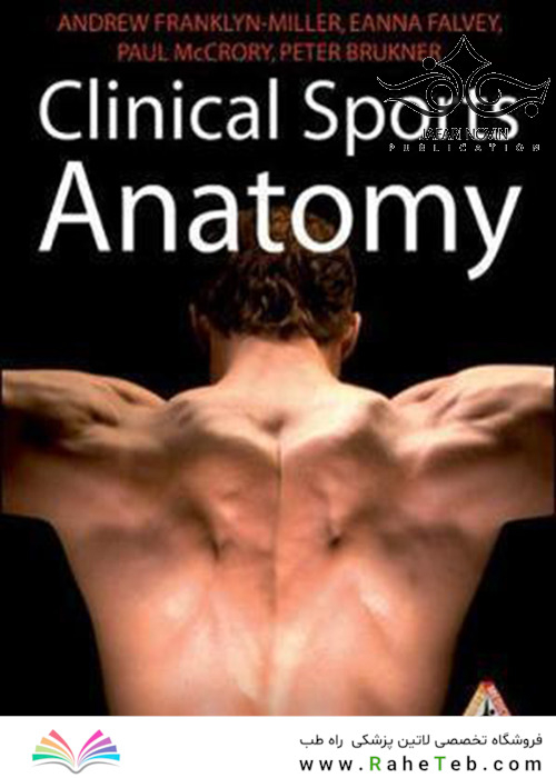 Clinical Sports Anatomy, 1st Edition2010 آناتومی ورزشی بالینی