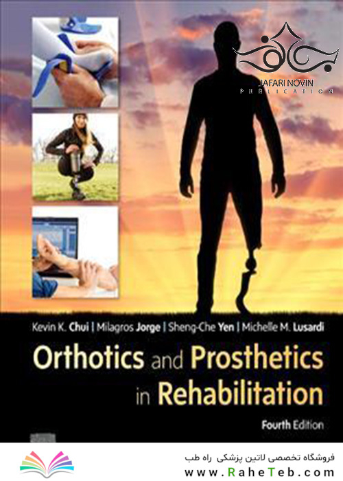 Orthotics and Prosthetics in Rehabilitation 4th Edition2019
