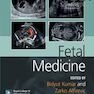 Fetal Medicine (Royal College of Obstetricians and Gynaecologists Advanced Skills)2016 پزشکی جنین