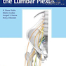 Surgical Anatomy of the Lumbar Plexus 1st Edition2018 آناتومی جراحی استخوان کمر