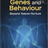 Genes and Behaviour: Beyond Nature-Nurture 1st Edition2019 ژن ها و رفتار: فراتر از طبیعت-پرورش