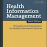 Health Information Management, 6th Edition 2017