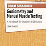 Cram Session in Goniometry and Manual Muscle Testing2013 سنجش گونیومتری و تست عضلات دستی