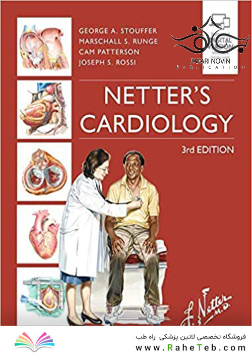 Netter’s Cardiology (Netter Clinical Science) 3rd Edition2018 قلب و عروق علوم بالینی
