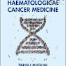 Precision Haematological Cancer Medicine 1st Edition2018 داروی دقیق سرطان خون شناسی