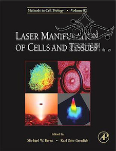 عکس Laser Manipulation of Cells and Tissues, Volume 82، 2007 دستکاری لیزری سلولها و بافت ها ، دوره 82