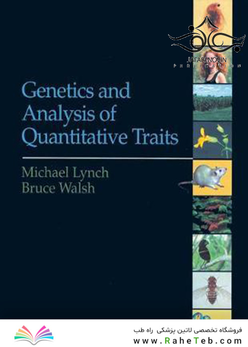 Genetics and Analysis of Quantitative Traits 1st Edition1998 ژنتیک و تجزیه و تحلیل صفات کمی