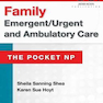Family Emergent/Urgent and Ambulatory Care: The Pocket NP2016 مراقبت های اضطراری خانوادگی