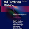 Immunohematology and Transfusion Medicine 2nd Edition2018