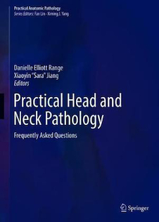 عکس Practical Head and Neck Pathology: Frequently Asked Questions2019 آسیب شناسی عملی سر و گردن