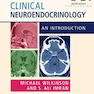 Clinical Neuroendocrinology: An Introduction 1st Edition2019 نوروآندوکرینولوژی بالینی