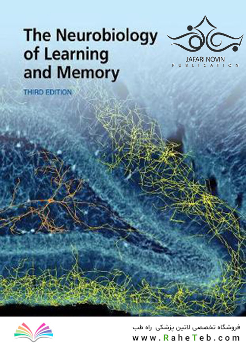 The Neurobiology of Learning and Memory 2nd Edition2020 نوروبیولوژی یادگیری و حافظه