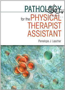 عکس Pathology for the Physical Therapist Assistant 1st Edition2011 آسیب شناسی برای دستیار درمانگر فیزیکی