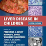 Liver Disease in Children 4th Edition2021 بیماری کبد در کودکان