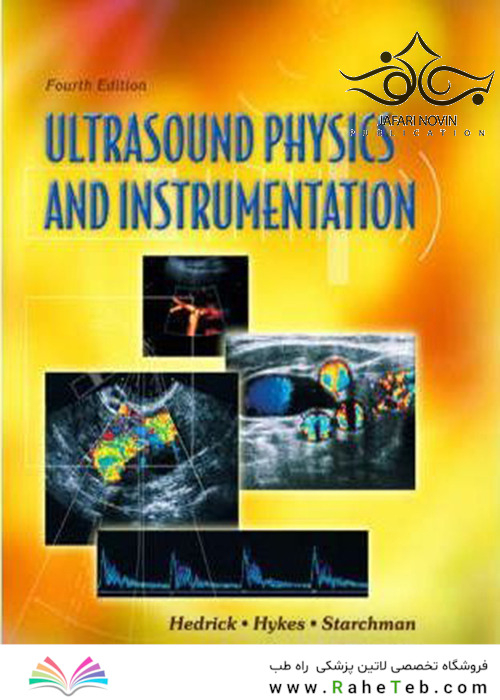 Ultrasound Physics and Instrumentation 4th Edition2005 فیزیک و ابزار دقیق سونوگرافی