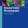 Neonatal Cranial Ultrasonography 3rd Edition2019 سونوگرافی جمجمه ای نوزادان
